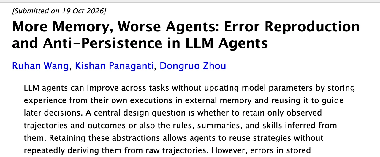 arXiv「More Memory, Worse Agents: Error Reproduction and Anti-Persistence in LLM Agents」（2026年10月19日）
